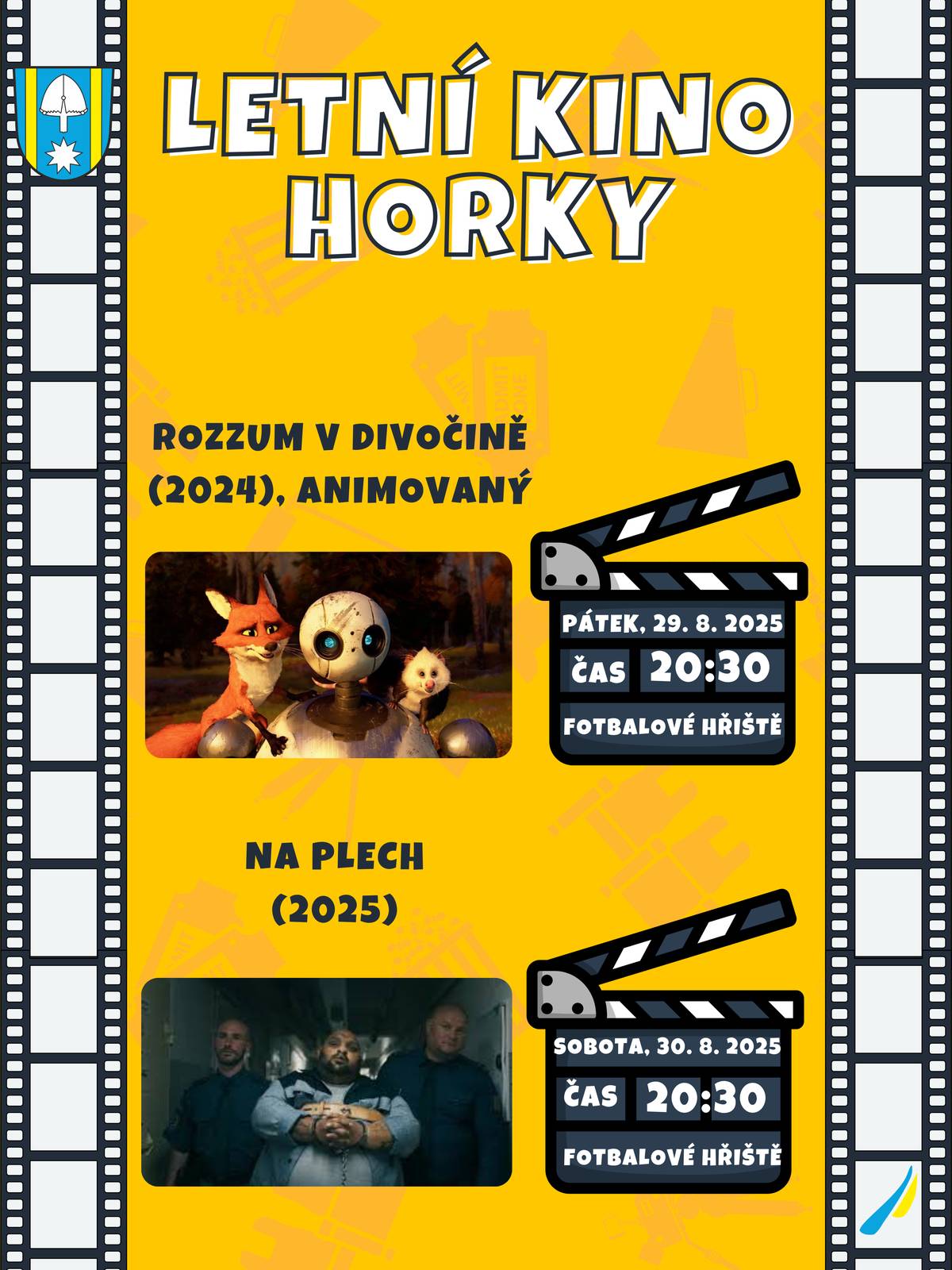 Zastupitelstvo obce Horky srdečně zve občany na letošní letní kino.  V pátek 29.8.2025 budeme od 20:30 promítat animovaný film Rozzum v divočině. V sobotu 30.8.2025 pak ve stejném čase komedii Na plech. Těšíme se na Vás!
