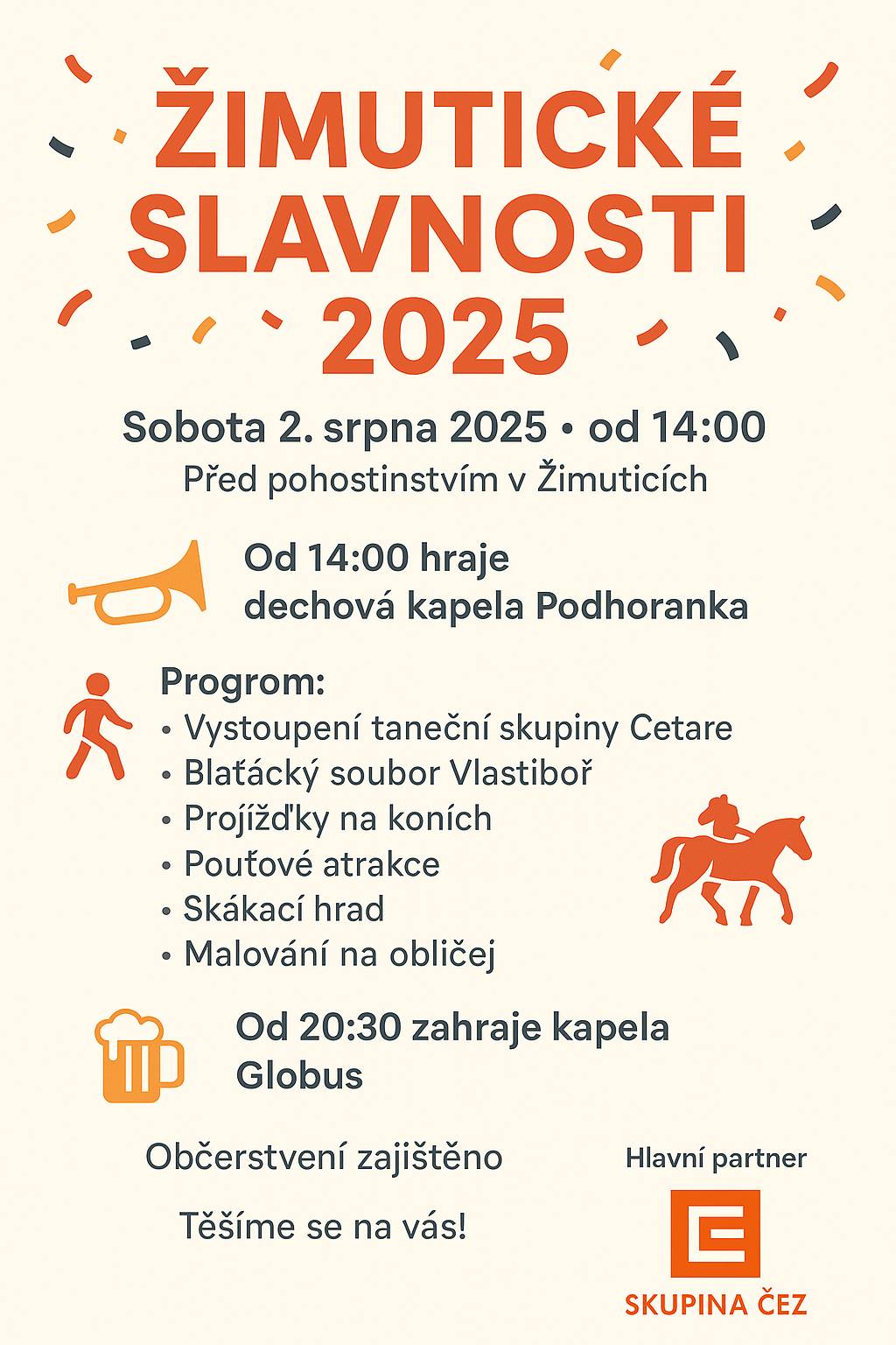 Srdečně Vás zveme na Žimutické slavnosti, které se konají v sobotu 2.8.2025 od 14 hodin před pohostinstvím v Žimuticích.