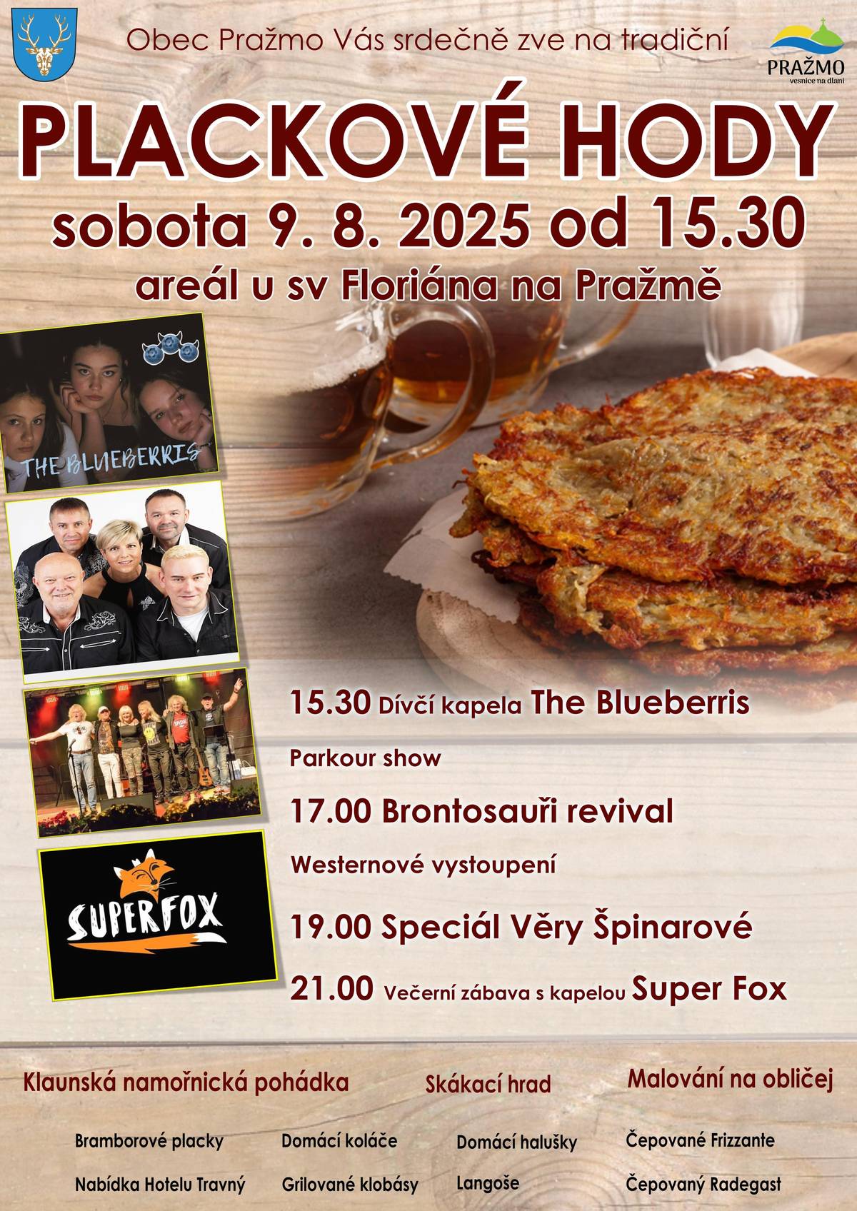 Obec Pražmo zve všechny na Plackové hody - viz plakát v příloze.