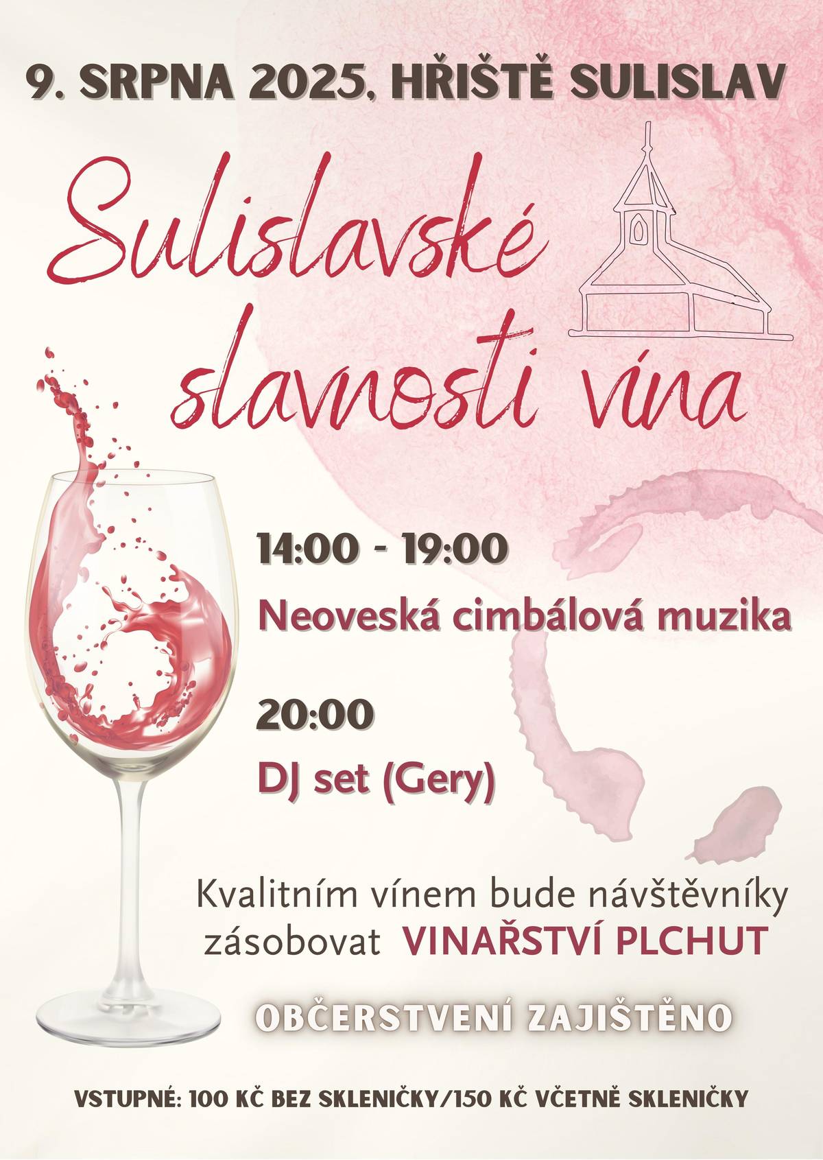 V sobotu 9. srpna 2025 se na hřišti v Sulislavi uskuteční 2. ročník Sulislavských slavností vína 😊   Počasí konečně slibuje léto a těšit se můžete na: 🍷 vína od Vinařství Plchut z moravské obce Mutěnice (toto vinařství se pyšní výrobou cca 20ti druhů vín, která i letos obdržela několik medailí za kvalitu) 🎻 Neoveskou cimbálovou muziku (roztancuje netancující, rozezpívá nezpěváky) 🎧 večerní DJ set od Geryho (chill, tanec a pohoda pod širým nebem) 🍻 občerstvení, pivo, nealko   Těšíme se na vás!