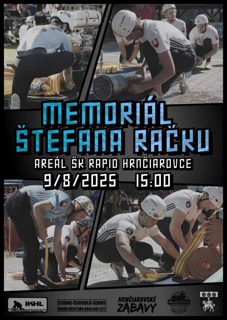 Memoriál Štefana Račku   kedy? 9.8.2025  čas: 15:00 hod.  kde? Areál ŠK RAPID Hrnčiarovce nad Parnou