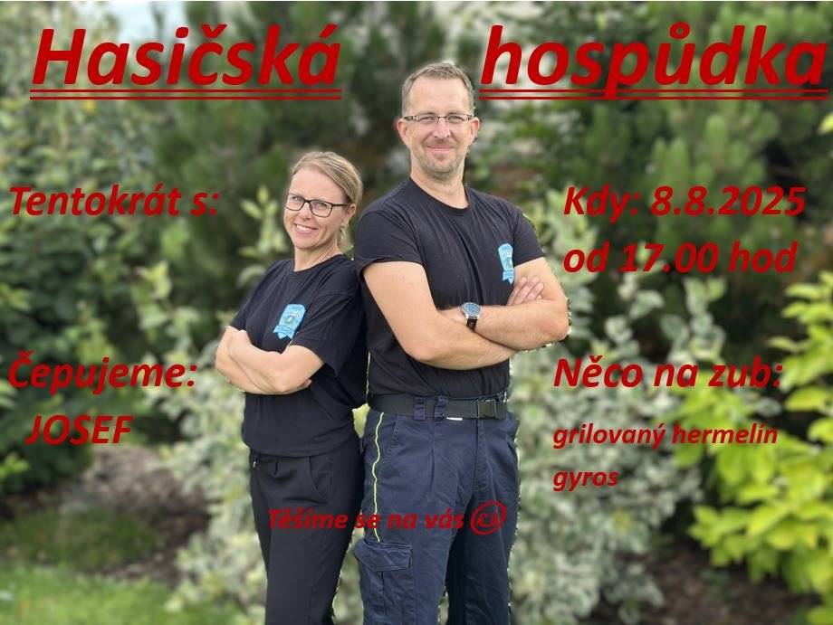 Vážení spolupbčané, v pátek 8.8. od 17:00 se pro Vás opět otevírá okénko hasičské hospůdky na hřišti. Na čepu se můžete těšit na litovelského Josefa a k zakousnutí bude grilovaný hermelín a Gyros. Tentokrát se na Vás těší Lada a Petr.