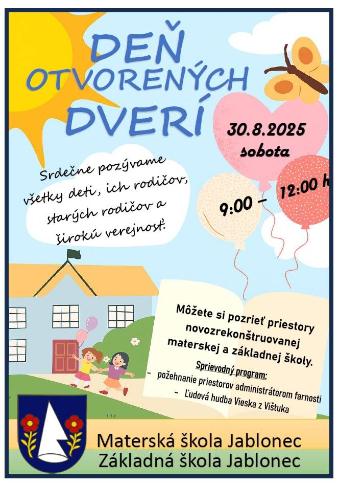 Pozývame všetky deti, ich rodičov, starých rodičov a širokú verejnosť na DOD v sobotu 30.augusta 2025 od 9:00 do 12:00 hodiny. Môžete si pozrieť priestory novozrekonštruovanej MŠ a ZŠ Jablonec.