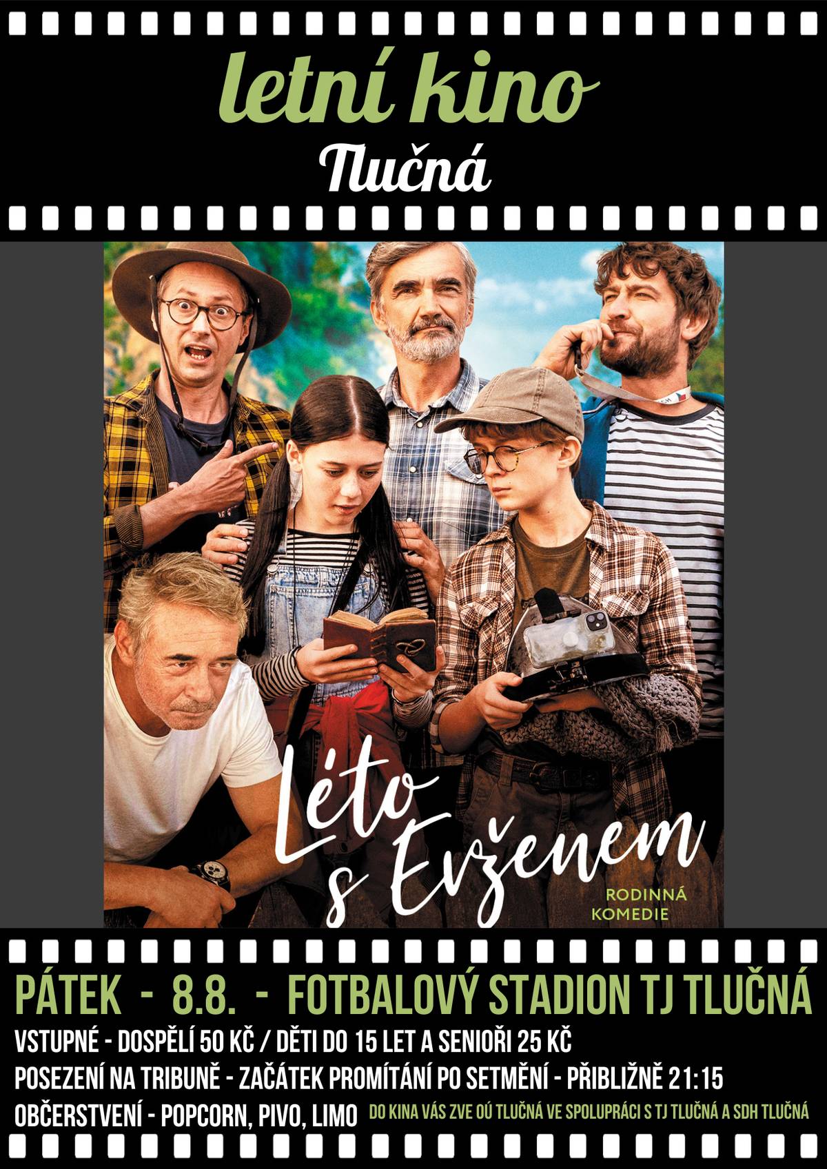 Připomínáme, že už dnes po setmění (cca od 21:15) se můžete těšit na druhé promítání letního kina na fotbalovém hřišti - film Léto s Evženem.