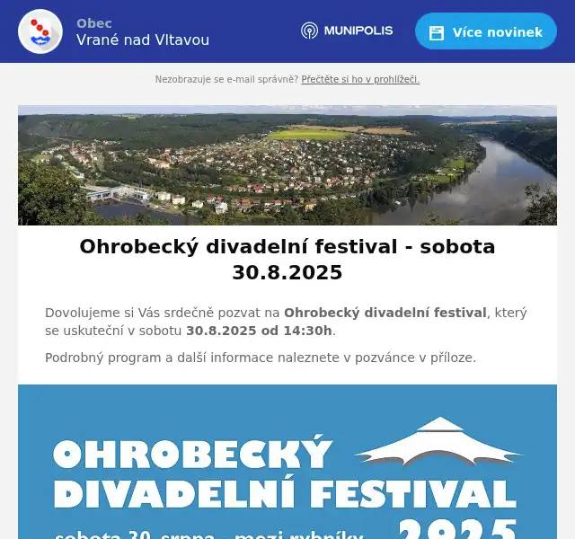 Dovolujeme si Vás srdečně pozvat na Ohrobecký divadelní festival, který se uskuteční v sobotu 30.8.2025 od 14:30h. Podrobný program a další informace naleznete v pozvánce v příloze.
