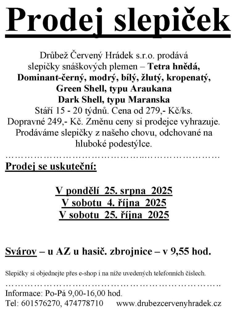 Prodej slepiček s dovozem na Svárov