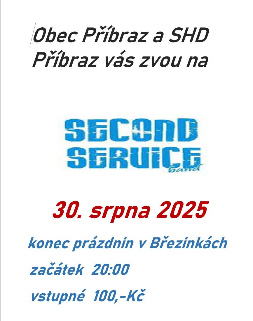 Obec Příbraz a SDH Příbraz Vás zvou na taneční zábavu na ukončení prázdnin. Zveme vás do Březinek 30.srpna, začátek 20:00 hodin. Vstuné: 100,- Kč Hraje kapela Second service band.