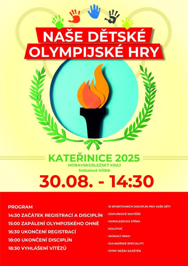 Přijďte se zúčastnit Dětských olympijských her v Kateřinicích, které se konají 30. srpna 2025. Čeká vás 15 sportovních disciplín, skákací hrad a kulinářské speciality.