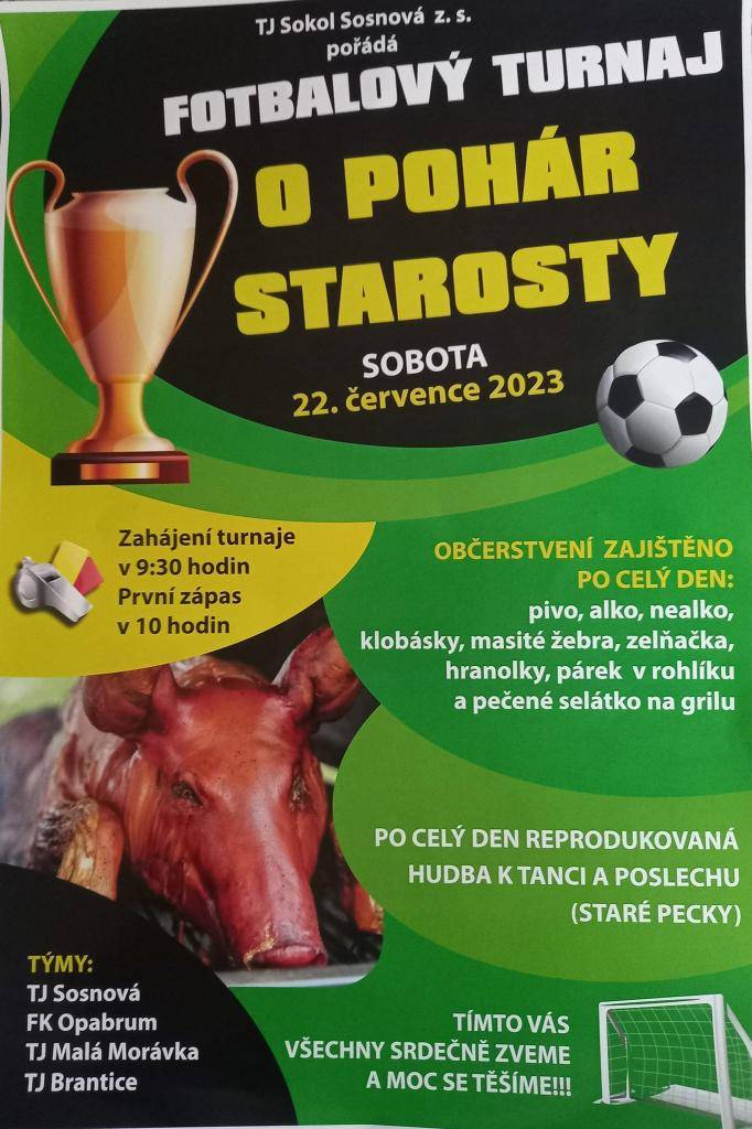 TJ Sokol Sosnová pořádá v sobotu 22.07.2023 fotbalový turnaj o pohár starosty.