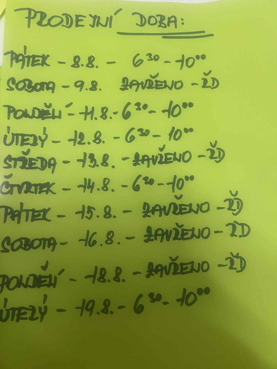 Vedoucí prodejny COOP v Černé oznamuje občanům, že z důvodu čerpání dovolené bude v následujících 14ti dnech upravena prodejní doba. Prodejní doba bude následující:                 Od středy 20.8. bude již běžná prodejní doba.V případě zájmu si prosím upravte objednávku pečiva. Děkuji za pochopení.