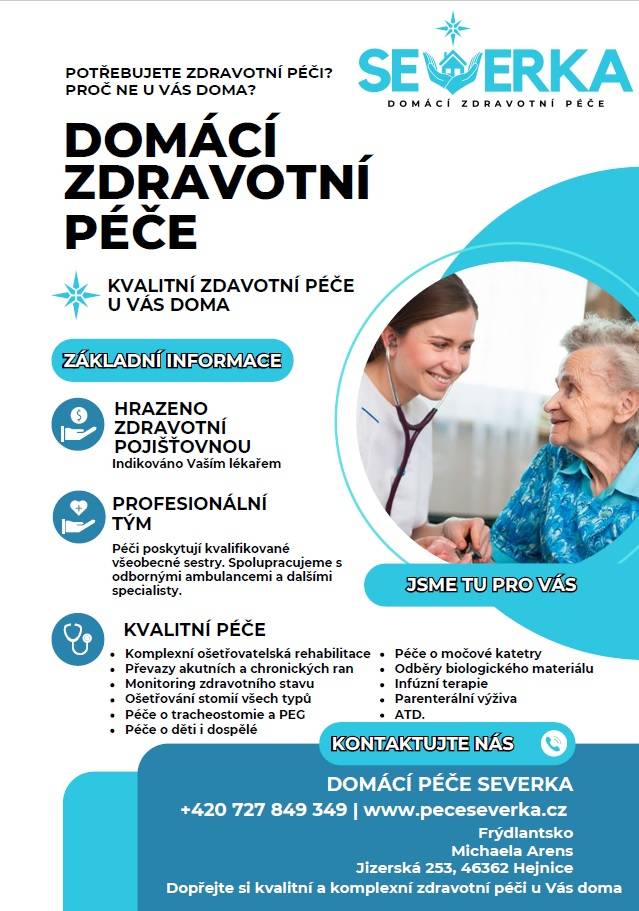 Ve Frýdlantském výběžku začala nově působit agentura domácí zdravotní péče Severka, která zajišťuje odbornou zdravotní péči přímo v domácím prostředí pacientů
