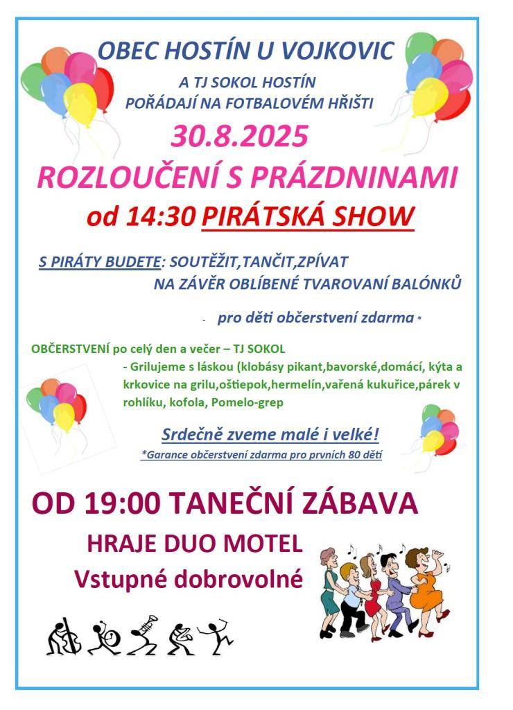 30.8.2025 od 14:30 se můžete těšit na Pirátskou show, od 19:00 taneční zábava. Hraje DUO MOTEL. občerstvení po celý den, večer zajištěno.