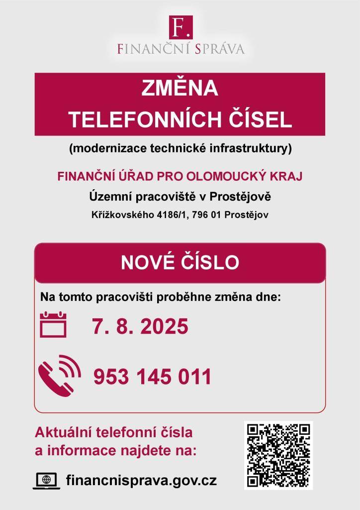 Finanční úřad pro Olomoucký kraj oznamuje změnu telefonních čísel na územním pracovišti v Prostějově, která nabude účinnosti od 7. srpna 2025.