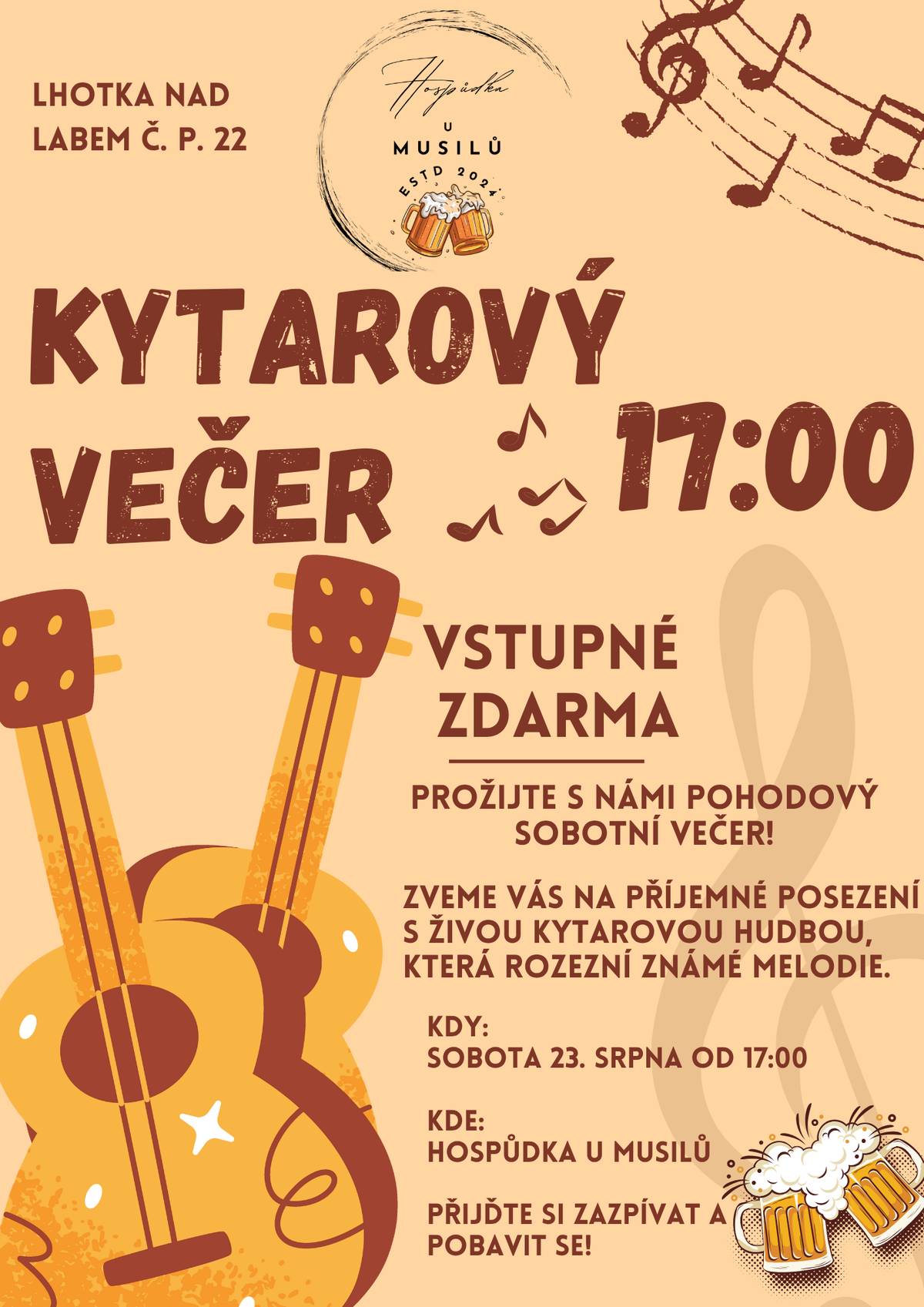 Prožijte s námi pohodový sobotní večer! Zveme vás na příjemné posezení s živou kytarovou hudbou, která rozezní známé melodie. K tomu si vychutnejte naše poctivé vychlazené pivo a pochutnejte si na čerstvých specialitách z grilu, které zaženou každý hlad. Ideální zakončení týdne s přáteli a dobrou náladou! KDY: Sobota 23. srpna od 17:00  KDE: Hospůdka U Musilů Přijďte si zazpívat a pobavit se! Rezervace míst na tomto čísle: +420602131967