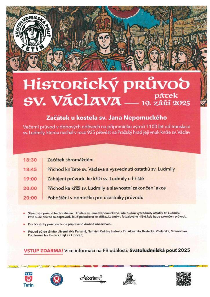 Historický průvod sv. Václava, Hudební večer na Tetíně,  koncerty, trhy, poutní mše ....