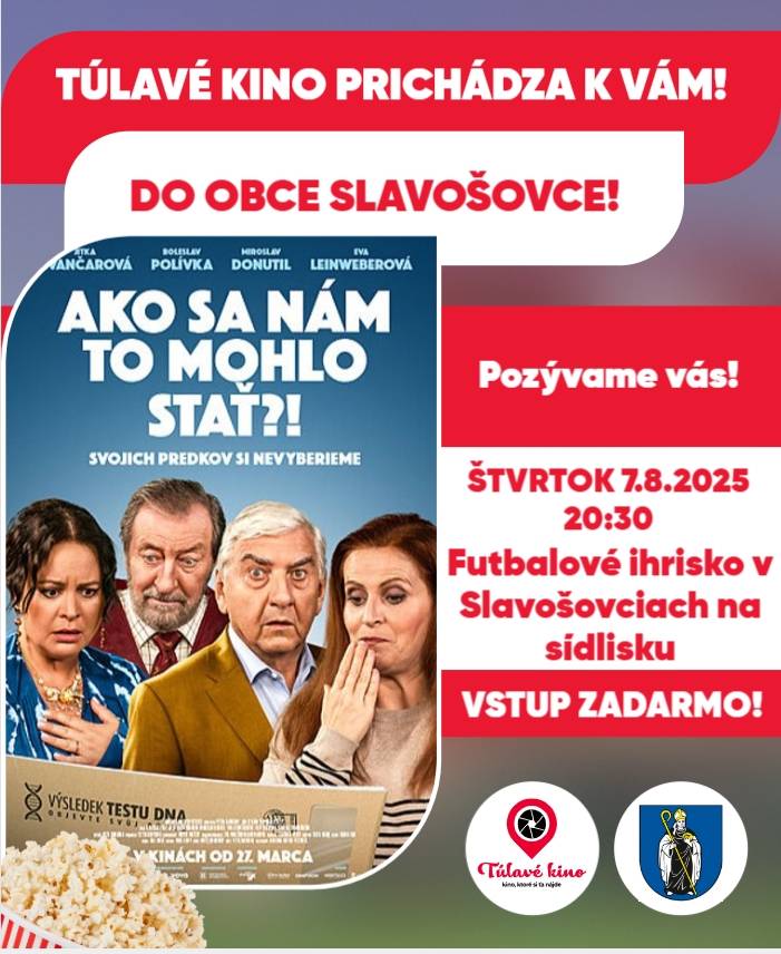 Pozývame Vás na dňa 07.08.2025 o 20.30 hod na futbalové ihrisko, bude sa premietať film "Ako sa nám to mohlo stať?!"