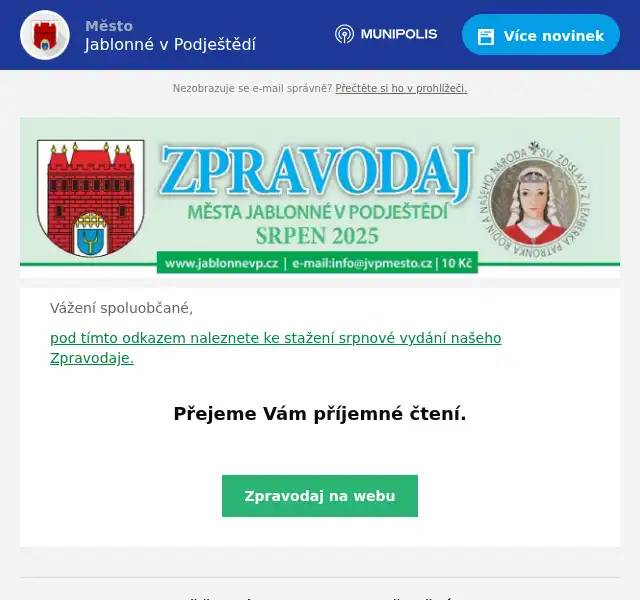 Vážení spoluobčané, pod tímto odkazem naleznete ke stažení srpnové vydání našeho Zpravodaje.  Přejeme Vám příjemné čtení. 