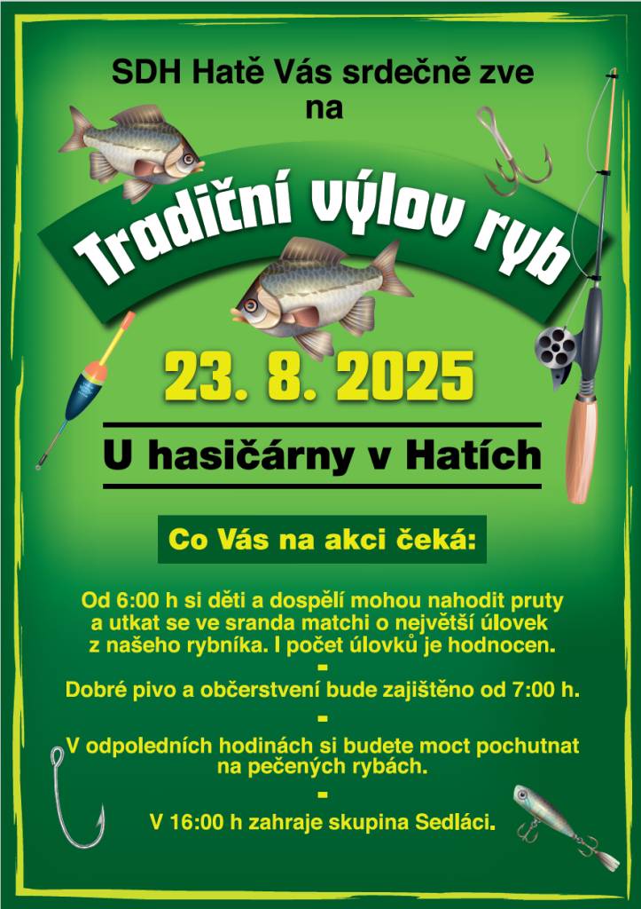 SDH Hatě Vás srdečně zve na výlov ryb v sobotu 23.8.2025 u hasičárny v Hatích.
