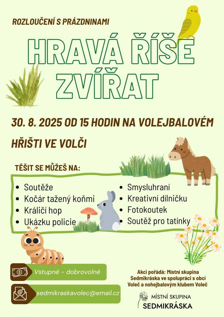 Zveme vás na rozloučení s prázdninami, které se koná 30. srpna 2025 od 15 hodin na volejbalovém hřišti ve Volči. Přijďte si užít soutěže, smysluhraní, kreativní dílničku a další zábavné aktivity pro celou rodinu.