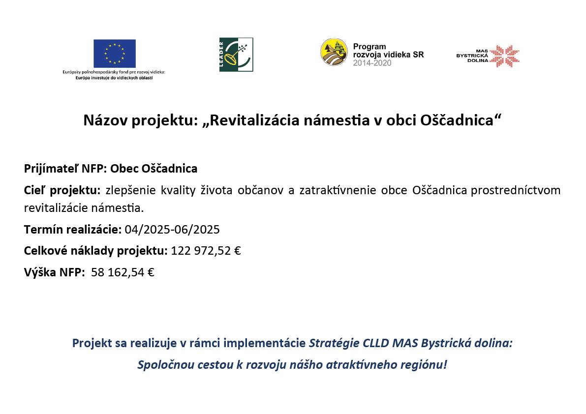 Projekt sa realizuje v rámci implementácie Stratégie CLLD MAS Bystrická dolina: Spoločnou cestou k rozvoju nášho atraktívneho regiónu!