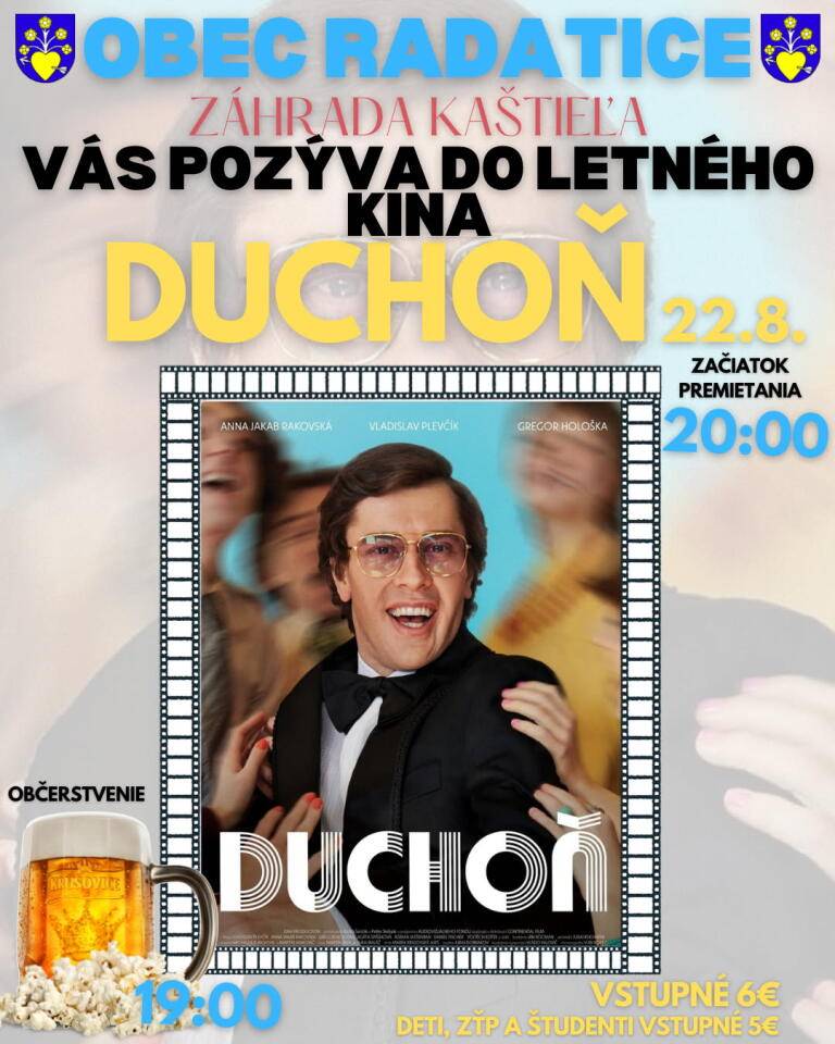 Pozývame Vás na Duchoňa.  22. augusta Vám v rámci letného kina ponúkame film tohto leta. Vstup do areálu bude možný od 19:00 a nebude chýbať občerstvenie. Premietať sa začne o 20:00.