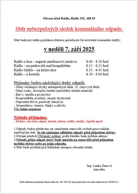 V neděli 7. září proběhne v obci sběr nebezpečných složek komunálního odpadu. Bližší informace v přiloženém letáčku.
