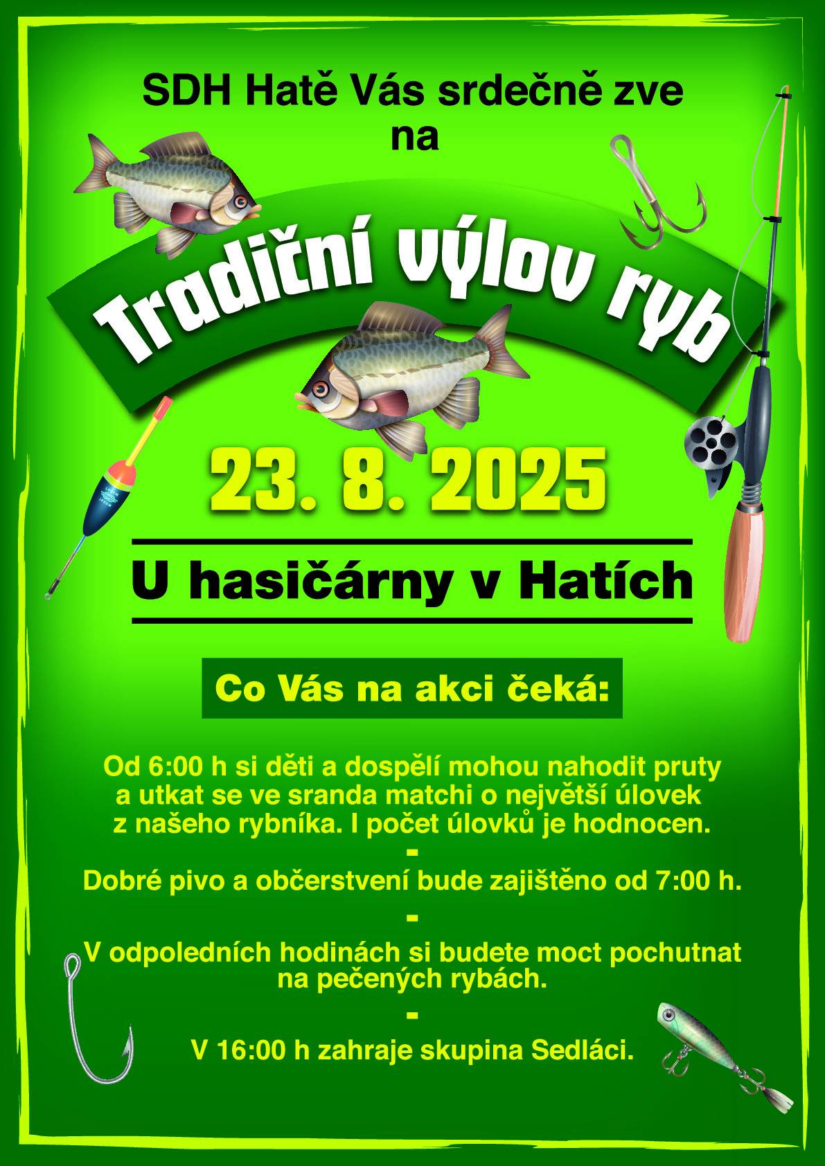 SDH Hatě Vás srdečně zve na výlov ryb v sobotu 23.8.2025 u hasičárny v Hatích.