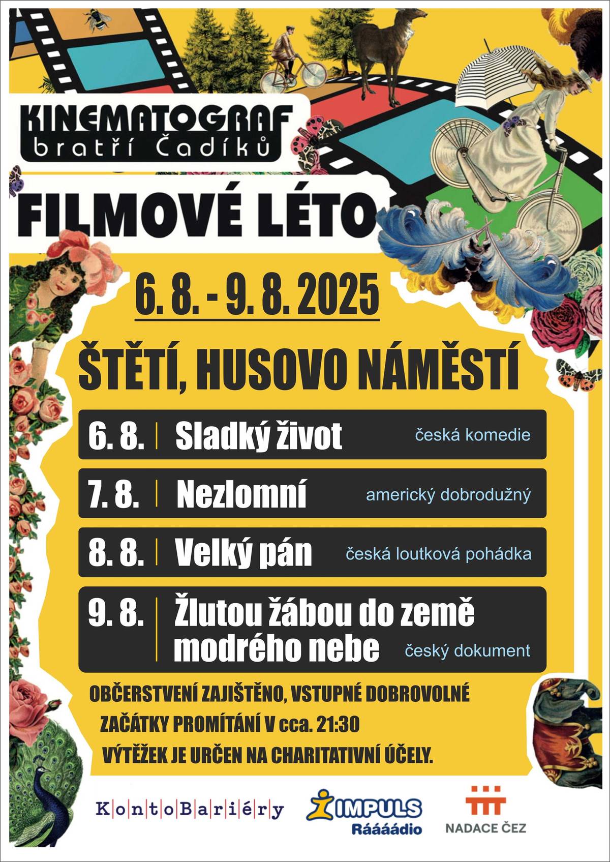 Kulturní a informační zařízení města Štětí zvou na Filmové léto – Kinematograf bratří Čadíků. Promítání filmů na Husově náměstí bude probíhat každý večer od středy 6. 8. do soboty 9. 8. 2025. Začátky promítání ve 21:30, vstupné dobrovolné. Program filmů: středa 6. 8. film Sladký život, čtvrtek 7. 8. film Nezlomní, pátek 8. 8. film Velký pán a v sobotu 9. 8. film Žlutou žábou do země modrého nebe. Město Štětí zve na nesoutěžní cyklo vyjížďku pro regionu Štětsko - Tour de Texas. Akce proběhne v sobotu 9. srpna, sraz cyklistů ve 14 hodin na Novém náměstí. Připraveny budou tři trasy – krátká trať pro děti a rodiče, střední trať pro pokročilé cyklisty o délce zhruba 30 kilometrů a dlouhá trať pro zkušené cyklisty o délce zhruba 50 kilometrů. Další informace na Kulturním středisku města Štětí.