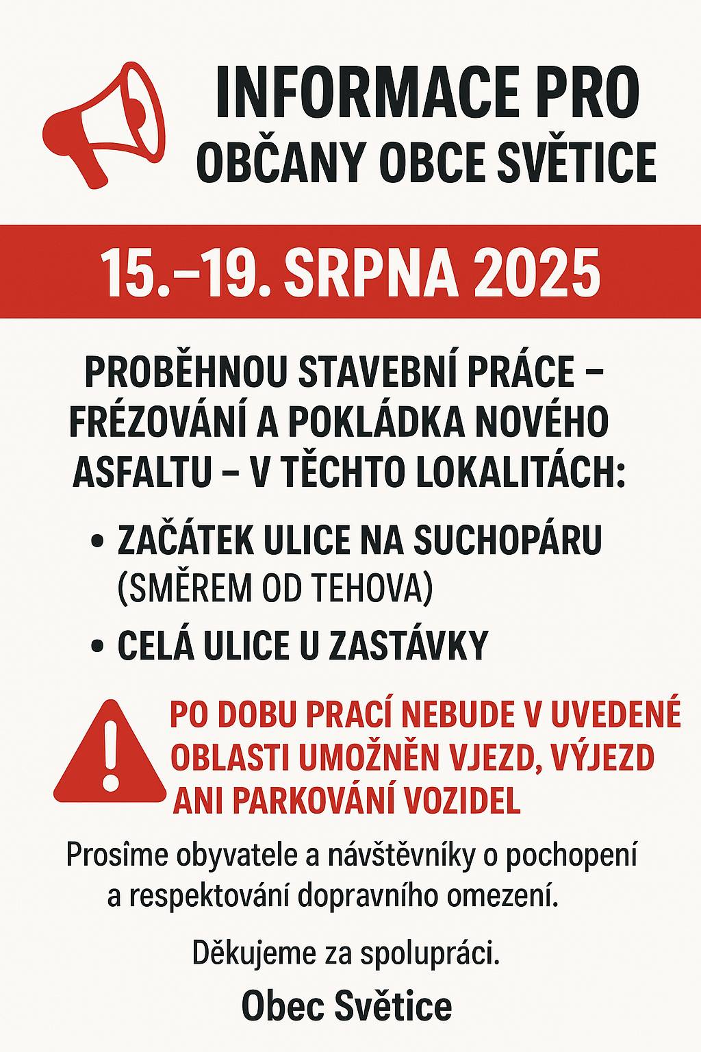 Níže zasíláme informace o uzavírce ulic.