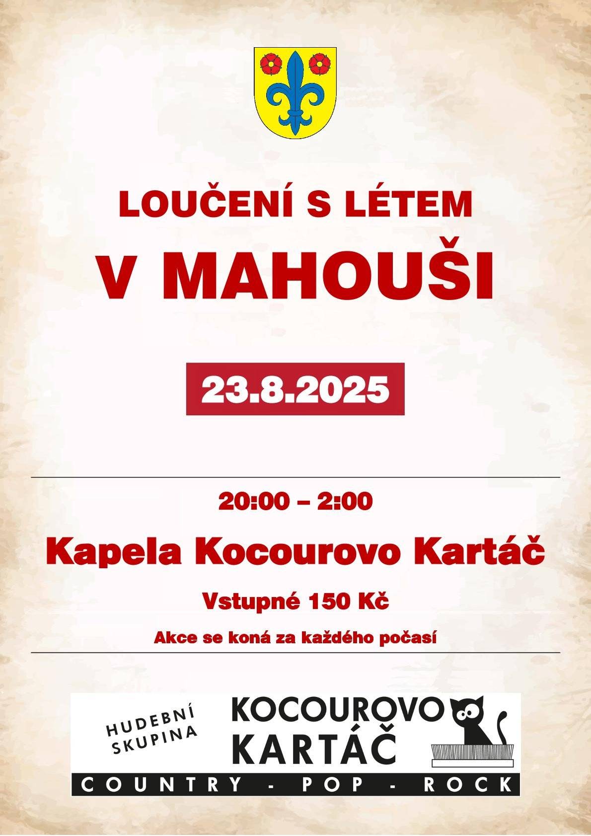 Loučení s létem v Mahouši  SOBOTA 23.8.2025 od 20:00 do 2:00 Kapela Kocourovo Kartáč