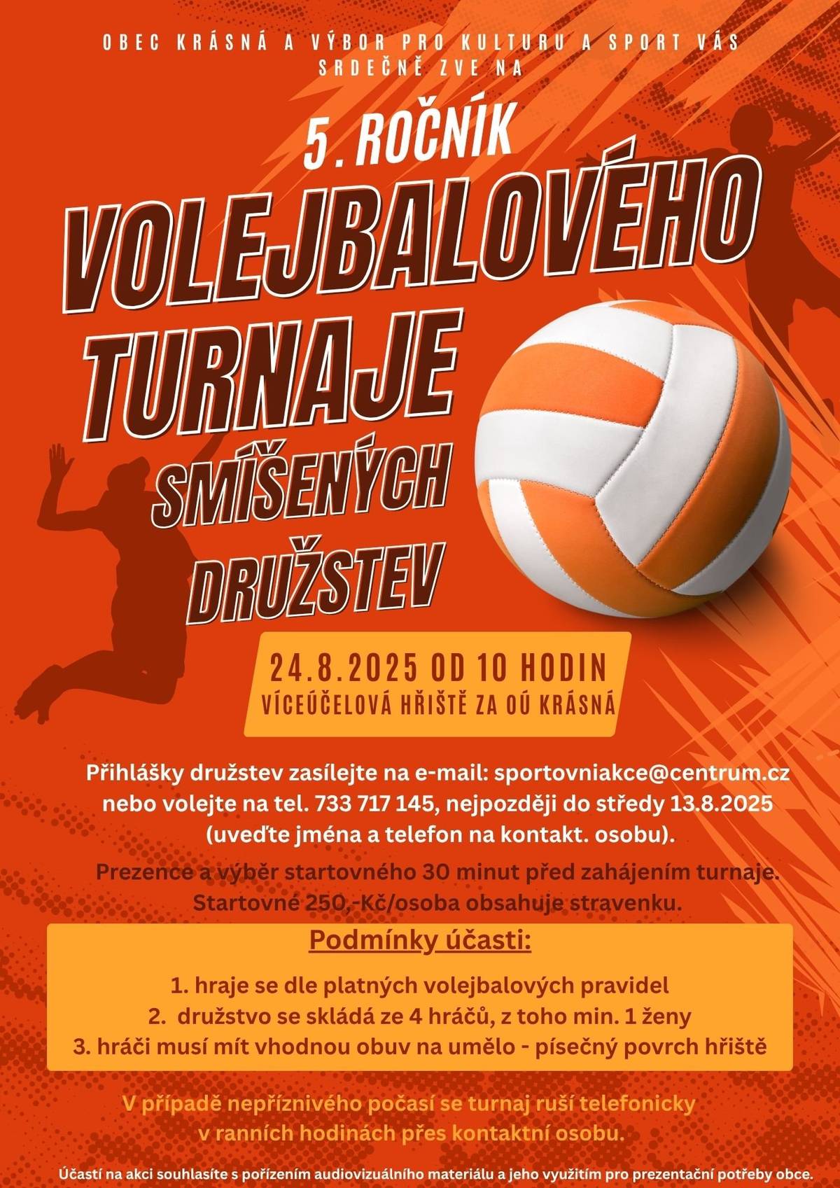 Do zítřejšího dne je stále možnost přihlásit se k účasti na volejbalovém turnaji smíšených družstev.