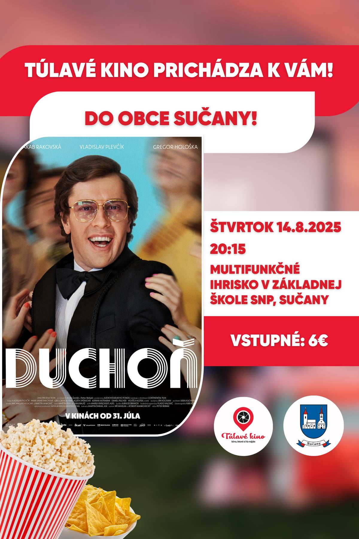 Túlavé kino a Obec Sučany Vás srdečne pozývajú na premietanie filmu DUCHOŇ, ktoré sa uskutoční dňa 14. augusta 2025 so začiatkom o 20:15 hod. v obci Sučany, a to na multifunkčnom ihrisku pri Základnej škole SNP. Film mapuje život a tvorbu legendárneho speváka Karola Duchoňa – muža s hlasom, na ktorý sa nezabúda.Vstupné: 6 Eur
