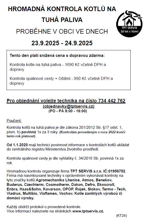 V obci se uskuteční hromadná kontrola kotlů na tuhá paliva ve dnech 23. a 24. září 2025. Snížené ceny zahrnují kontrolu kotle a spalinové cesty s dopravou zdarma.