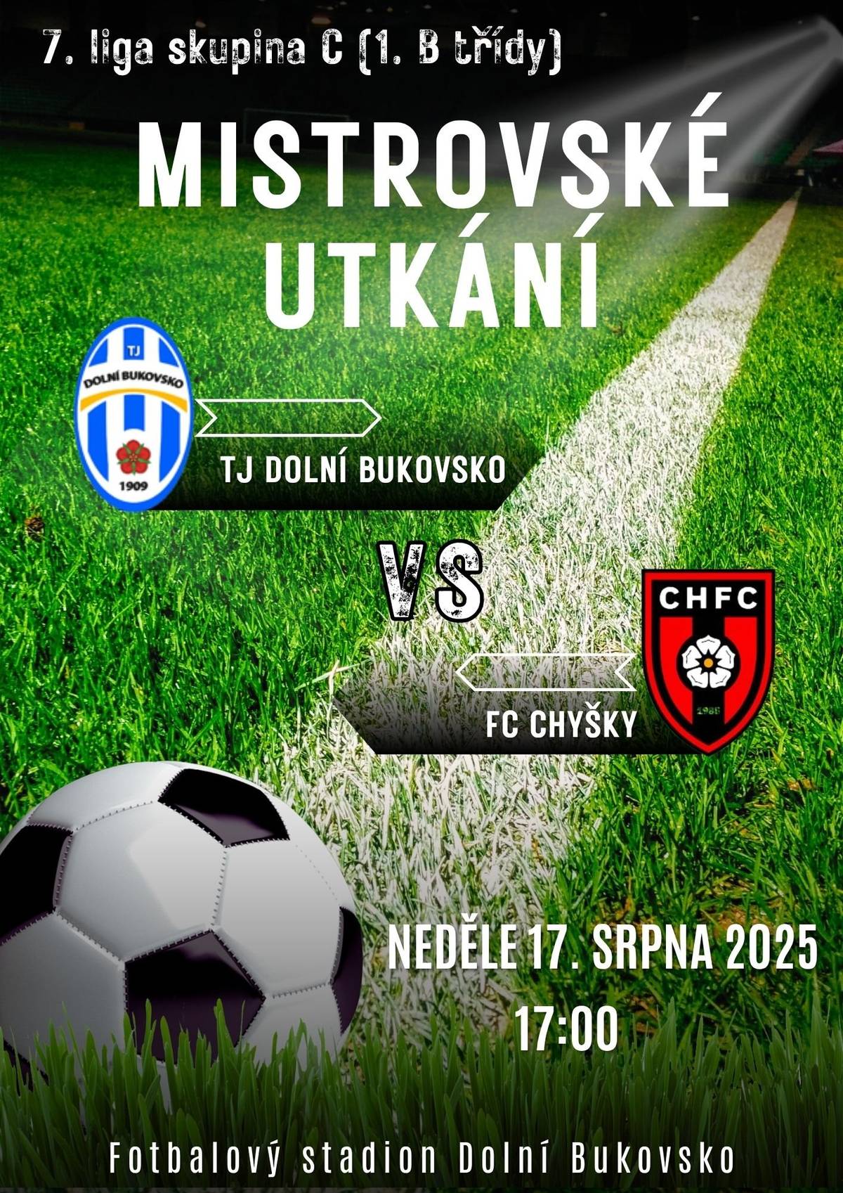Mistrovský zápas TJ Dolní Bukovsko a FC Chyšky se hraje v neděli 17. srpna od 17 hodin na hřišti v Dolním Bukovsku. Přijďte podpořit náš tým!