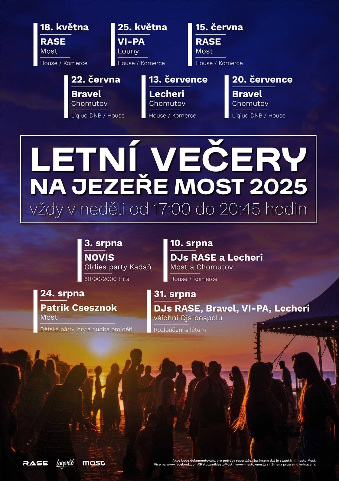 Během celého léta se u jezera Most budou konat Letní večery s hudbou. V neděli 10. 8. 2025 Vám zpříjemní pobyt u vody DJs RASE a Lecheri Most a Chomutov. Produkce trvá od 17:00 do 20:45. Vstup je zdarma. Více informací zde.