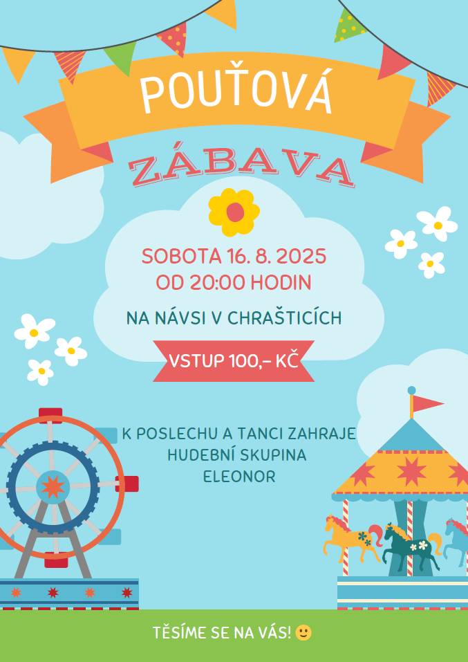 Sobota 16.8.2025  od 20:00 na návsi v Chrašticích  k tanci a poslechu hraje skupina ELEONOR  vstup 100,-