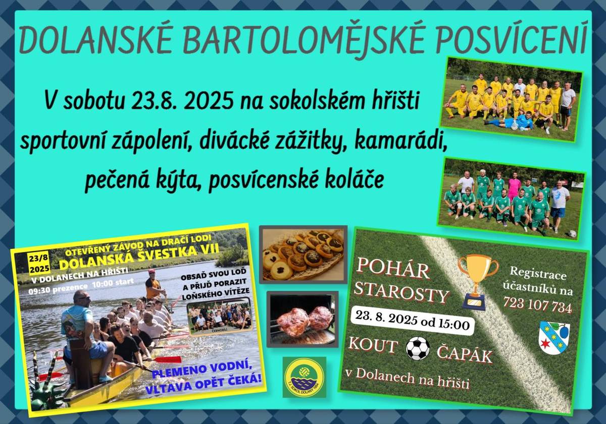 PO CELOU SOBOTU 23. 8. 2025  - dračí lodě (9:30 hod prezence, 10:00 hod závod) - posádka 20 osob  - fotbalový zápas Kout:Čapák (15:00 hod)  - posvícenská zábava