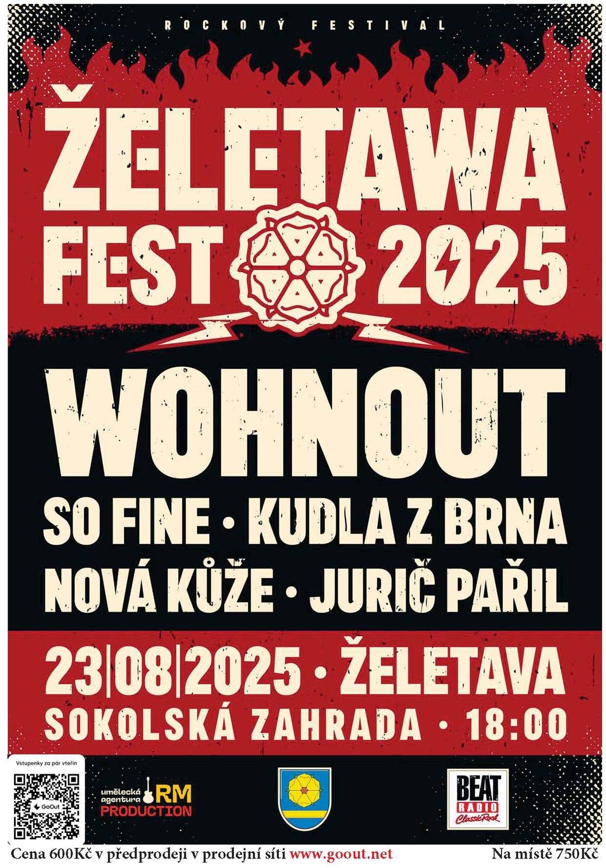 Orintační harmonogram Želetawafestu 2025   18:00    Jurič Pařil 19:15    So Fine 20:15    Kudla z Brna 21:30    Wohnout 23:00    Nová Kůže Akci bude moderovat moravský hlas radia BEAT Martin Kudlička alias Kudla z Brna.   Na čepu Plzeňský Prazdroj 12 za 45Kč.   Vstupenky https://goout.net/cs/zeletawafest-2025/szihmsx/ nebo na ÚM Želetava. Nezletilí - s dohledem zákonného zástupce - vstup zdarma.
