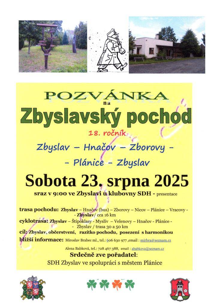 SDH Zbyslav Vás srdečně zve na Zbyslavský pochod - 18. ročník, který proběhne v sobotu 23. srpna 2025. Sraz v 9.00 hodin ve Zbyslavi u klubovny SDH.