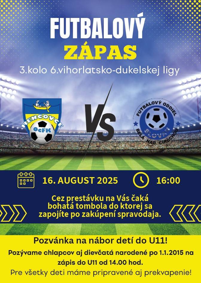 Futbalový zápas 16.08.2025 o 16.00 hodine na ihrisku pri Bukóze.