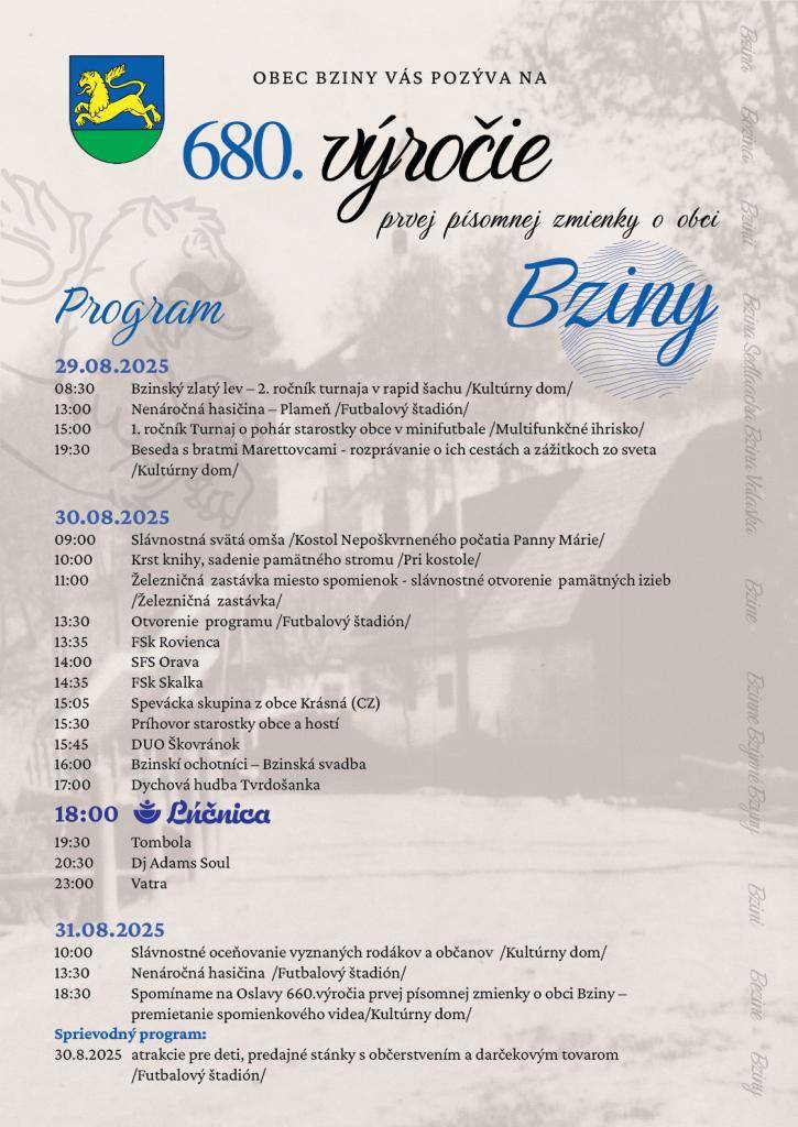 Obec Bziny Vás pozýva na oslavy 680.výročia prvej písomnej zmienky o obci Bziny, ktoré sa budú konať 29.8-31.08.2025.