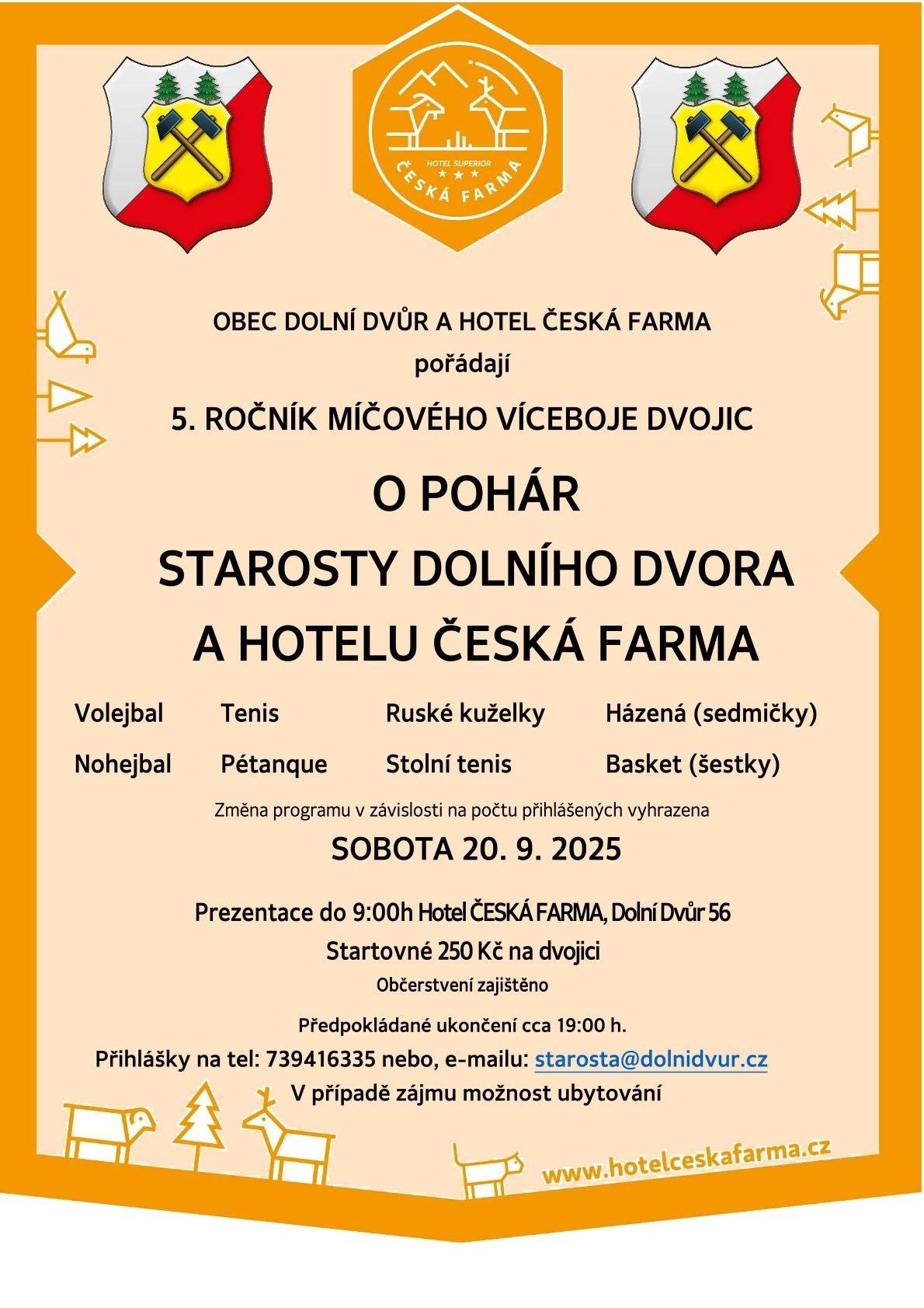 Přijďte si zahrát různé sportovní disciplíny a celý den se dobře bavit