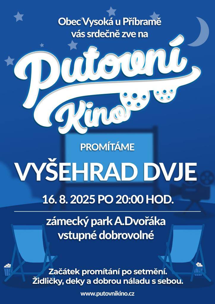 Vážení spoluobčané, přátelé naší obce,    tímto Vás srdečně zveme na večerní letní kino. Pozvánku naleznete v příloze. Promítáme Vyšehrad dvje. Kdo chce, vezme si židličku nebo deku a samozřejmě dobrou náladu s sebou.    Věříme, že si tento večer společně užijeme.....    Vaše obec