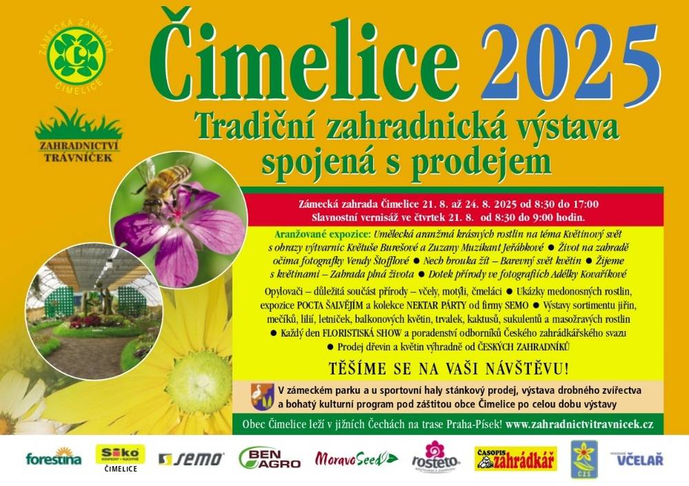 Od 21. do 24. srpna 2025 se v zámecké zahradě Čimelice uskuteční tradiční zahradnická výstava, která nabídne umělecká aranžmá a prodej rostlin od místních zahradníků.