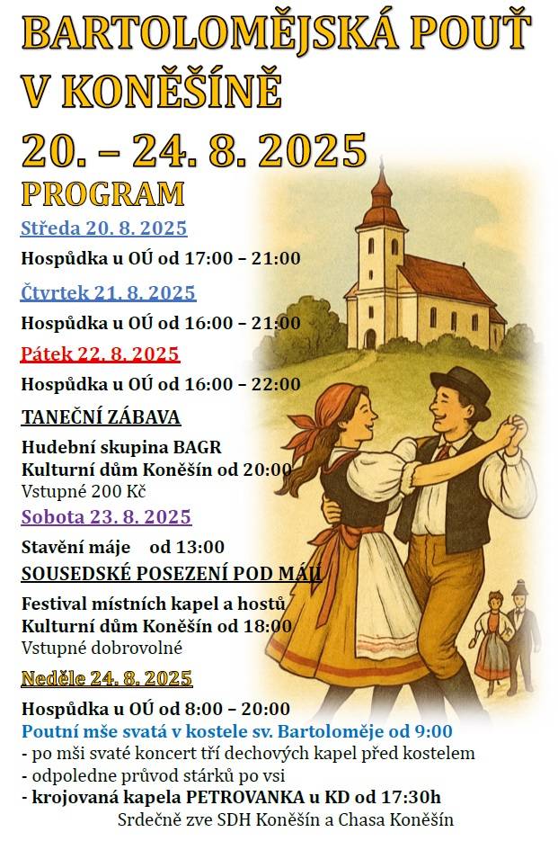 SDH Koněšín vás srdečně zve na tradiční Bartolomějskou pouť v Koněšíně.