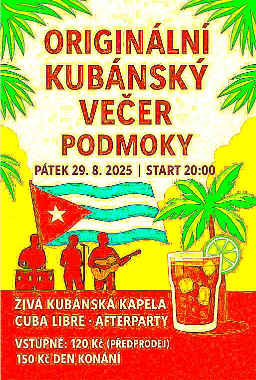 Zveme vás do Podmok na jedinečný večer s živou kubánskou kapelou, který se uskuteční v pátek 29. srpna 2025 od 20 hodin v místní hospodě.