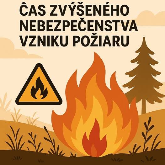 Vzhľadom na pretrvávajúce teplé a suché počasie Okresné riaditeľstvo HaZZ v Liptovskom Mikuláši vyhlasuje odo dňa 15.08.2025 od 15:00 hod. do odvolania pre celé územie okresu Liptovský Mikuláš – na lesných pozemkoch a v ich ochrannom pásme (50m) Čas zvýšeného nebezpečenstva vzniku požiaru.
