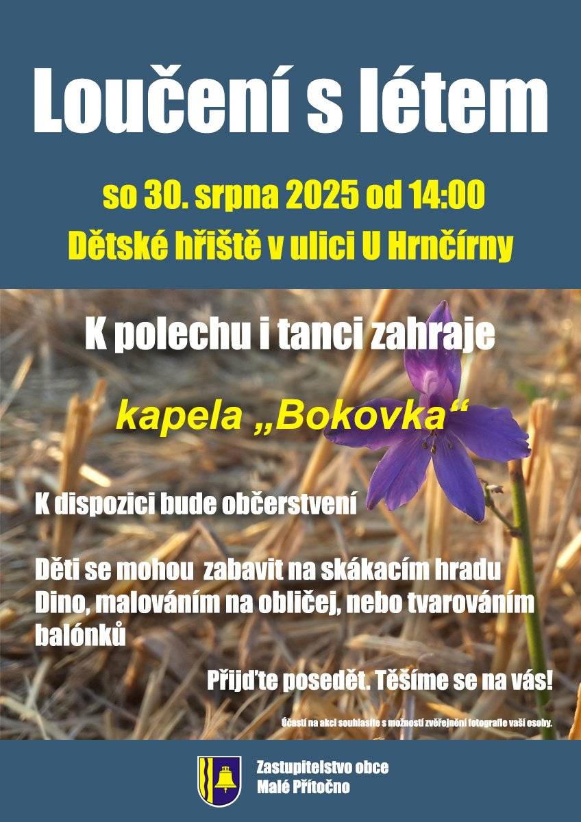 Srdečně zveme všechny děti i dospělé. Přijďte s námi posedět v sobotu 30. 8. 2025 od 14:00 na dětské hřiště v ulici U Hrnčírny. K poslechu a tanci bude hrát kapela Bokovka a děti si užijí skákací hrad, malování na obličej nebo tvarování balónků. K dispozici bude občerstvení. Těšíme se na vás.