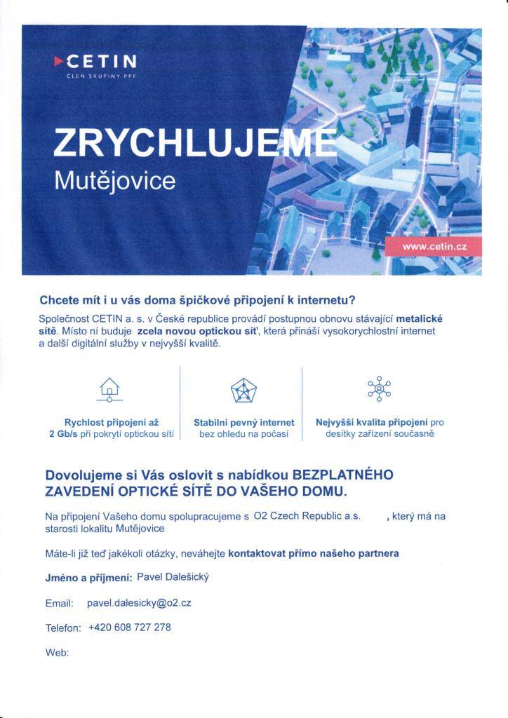 Od středy 20.8.2025 budou pracovníci CETIN a O provádět šetření se zájemci o vysokorychlostní internet.