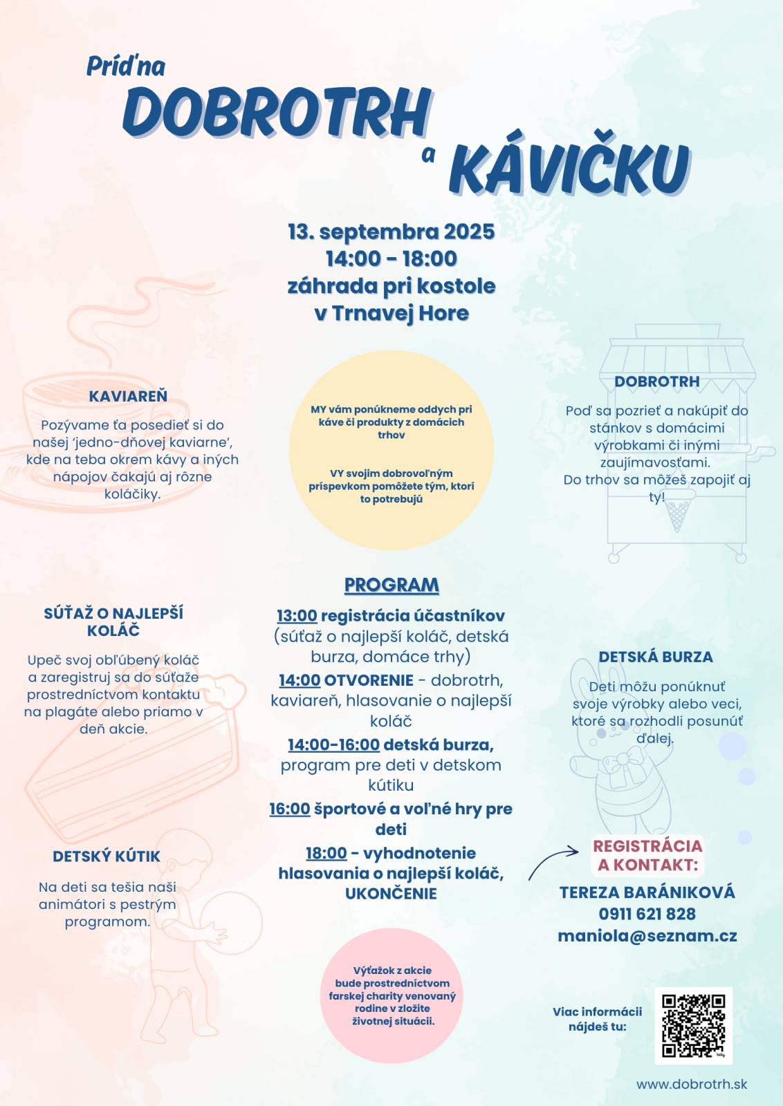 13. septembra 2025 od 14,00-18,00 hod. záhrada pri kostole v Trnavej Hore.
